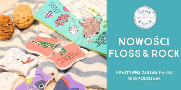 Nowości Floss & Rock – kreatywna zabawa, która zachwyca dzieci